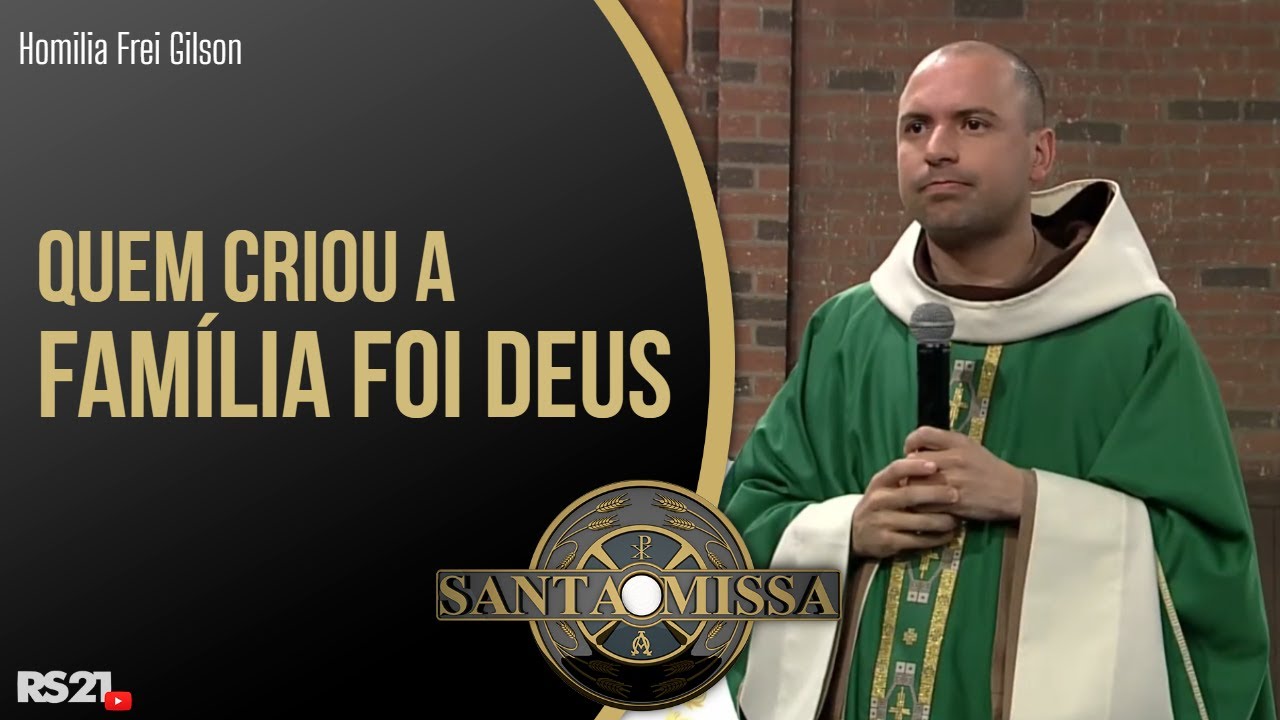 Quem criou a Família foi Deus | Frei Gilson | Cerco de Jericó | @RedeSeculo21