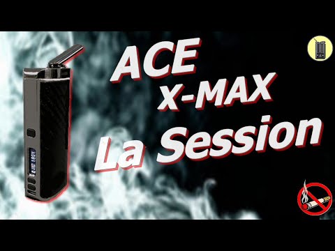Ace X-max, La Session Complète Avec Le Vaporisateur ACE, Test & Avis.fr