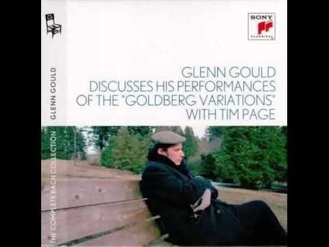 Glenn Gould discusses his performances of the  Goldberg Variations  with Tim Page