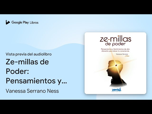 Vídeo relacionado con Ze-millas de Poder: Pensamientos y Sentimientos de alta vibración para elevar tu consciencia