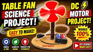 how to make the table fan using dc motor science project