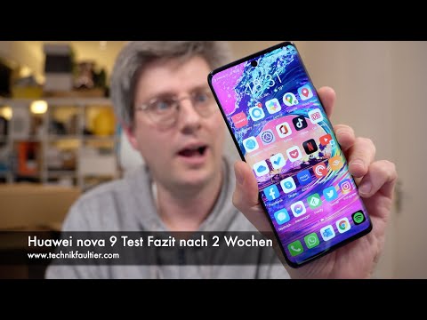 Huawei nova 9 Test Fazit nach 2 Wochen