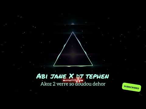 Akoz 2 verre so doudou dehor - Abi jane X DJ TEPHEN (Sega Nissa)🌴#sega #djtephen 