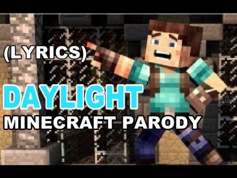 マインクラフトのマルーン5のパロディ ♪ DAYLIGHT - A MINECRAFT PARODY OF MAROON 5 (♪ DAYLIGHT - A MINECRAFT PARODY OF MAROON 5)