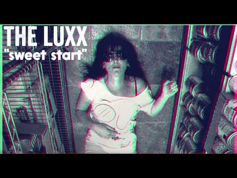 The Luxx - Sweet Start