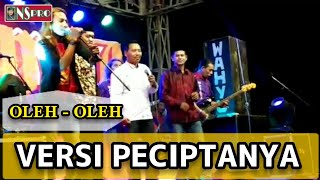 Download lagu Oleh - Oleh Versi Penciptanya Nanang Soewito mp3