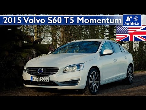 2015 Volvo S60 T5 Momentum - Test, Test Drive and In-Depth Car Review (English)