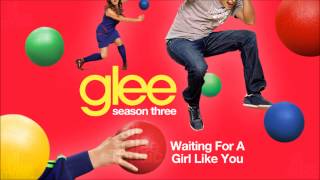 Waiting For A Girl Like You | Glee [HD FULL STUDIO]