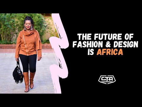 600. The Future Of Fashion & Design Is Africa - Sally Karago (The Play House)