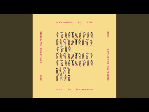 Loving This New Feeling (feat. Tyte) (Extended)