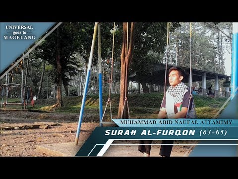 Surah Al Furqan (63-65) - M Abid Naufal Attamimy