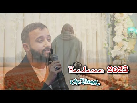 Ağa Huseyni | Hardasan 2025