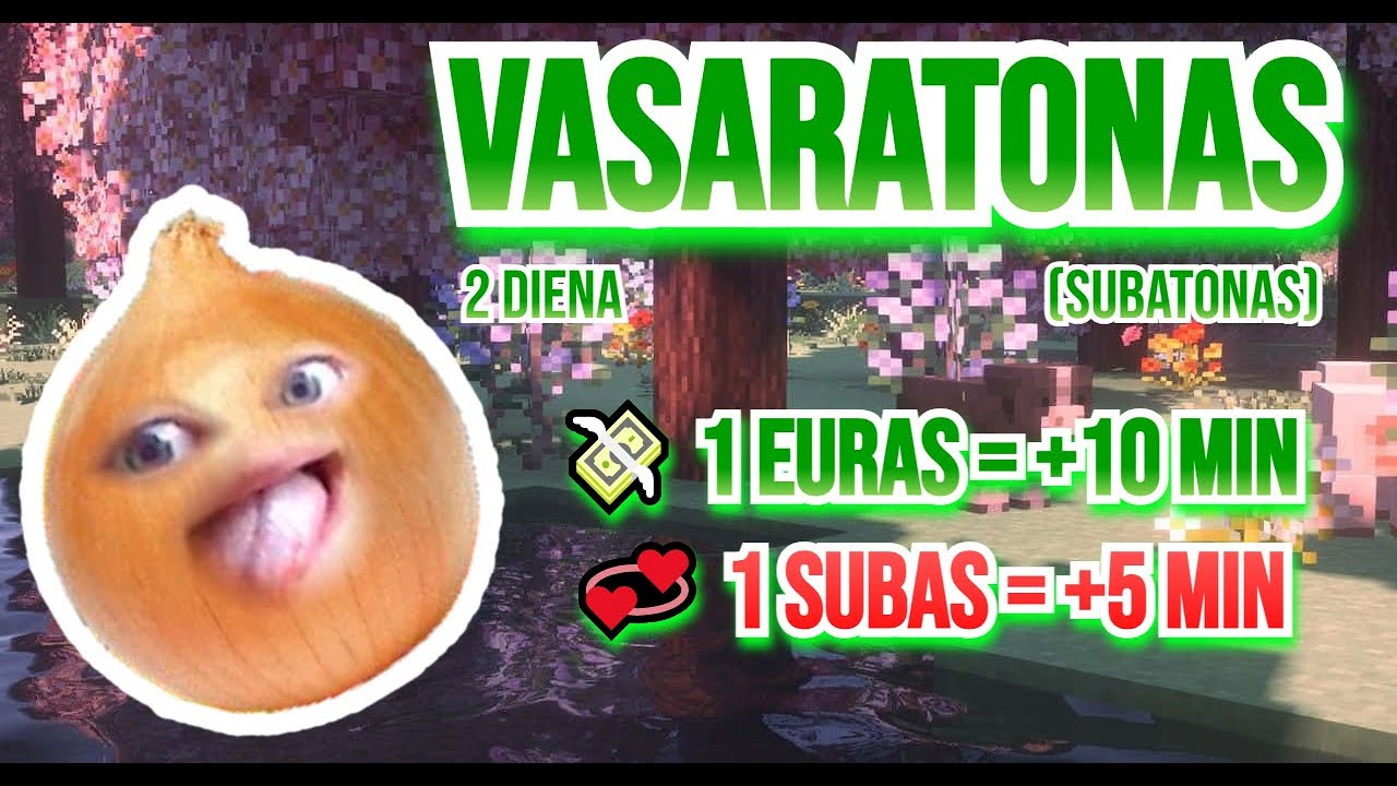 VASARATONAS - 2 diena