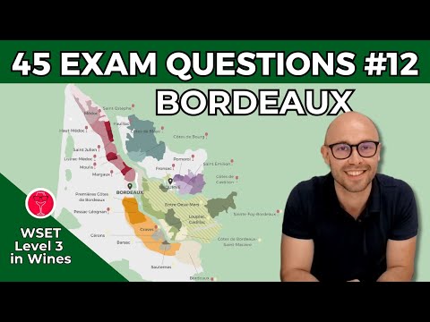 Bordeaux: 45 Exam Questions WSET L3 in Wines I Video #12