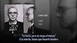 Last Call - Logic | Subtitulada en español