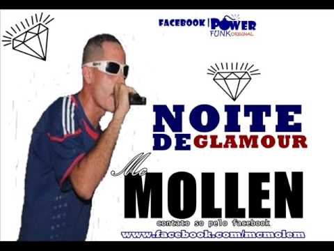 MC MOLLEN - NOITE DE GLAMOUR (Power Funk Videos )