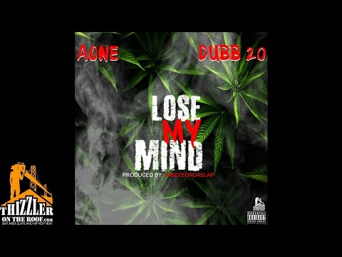 AOne x Dubb-20 - Lose My Mind (Prod. CheezeOnDaSlap) [Thizzler.com Exclusive]