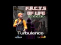turbulence - This Is Not How (F.A.C.T.S Of Life Riddim)