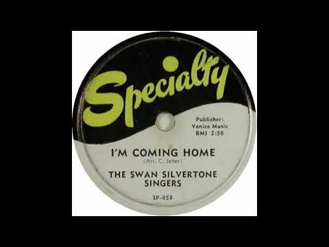 The Swan Silvertone Singers - I'm Coming Home (1953)