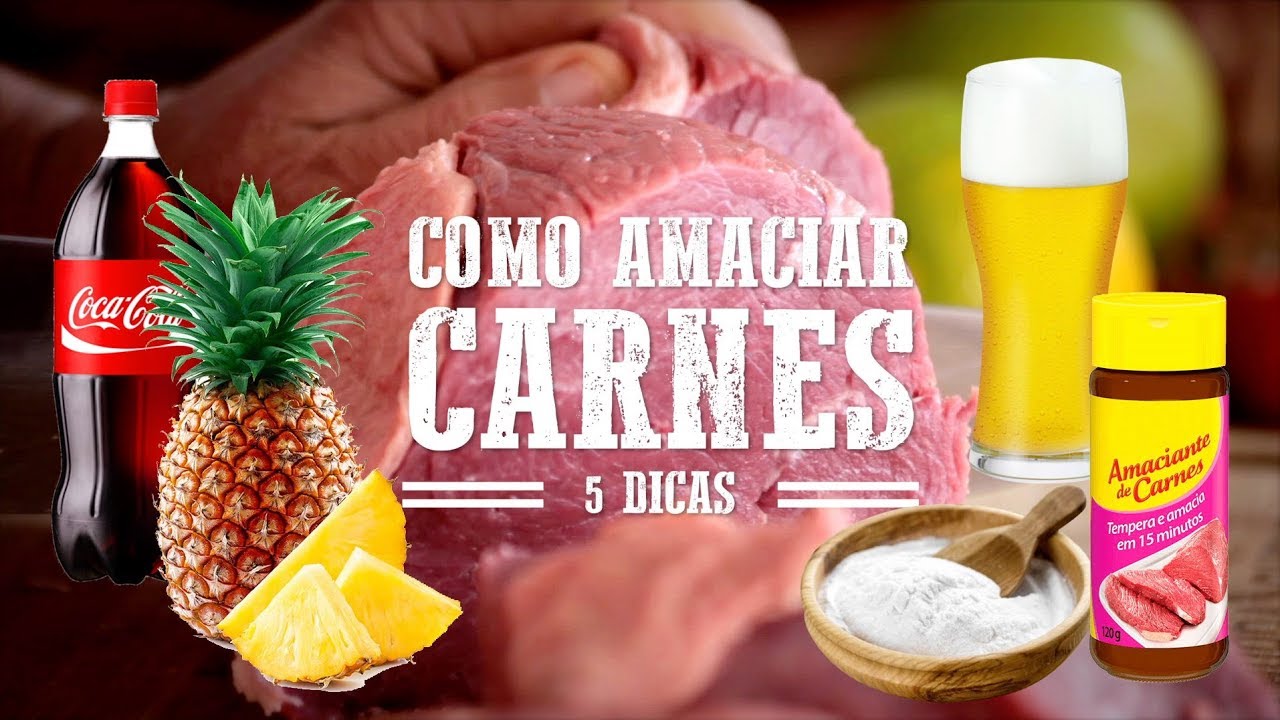 5 DICAS DE COMO AMACIAR CARNES I Churrasqueadas