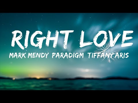 Mark Mendy, Paradigm, Tiffany Aris - Right Love (Lyrics)  | Flo House