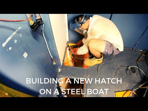 Building a new hatch on a steel boat - Project Brupeg Ep. 185