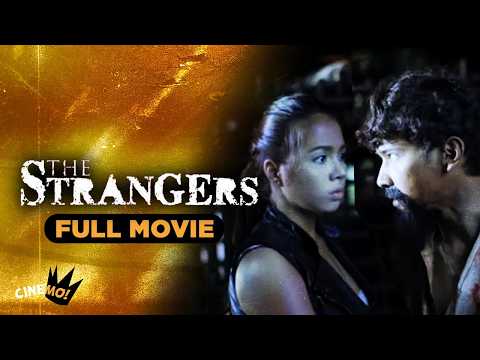 The Strangers | FULL MOVIE | Enchong Dee, Enrique Gil, Julia Montes | CineMo