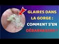 Comment se débarrasser des glaires dans la gorge ? Les remèdes naturels et efficaces |Fact24h