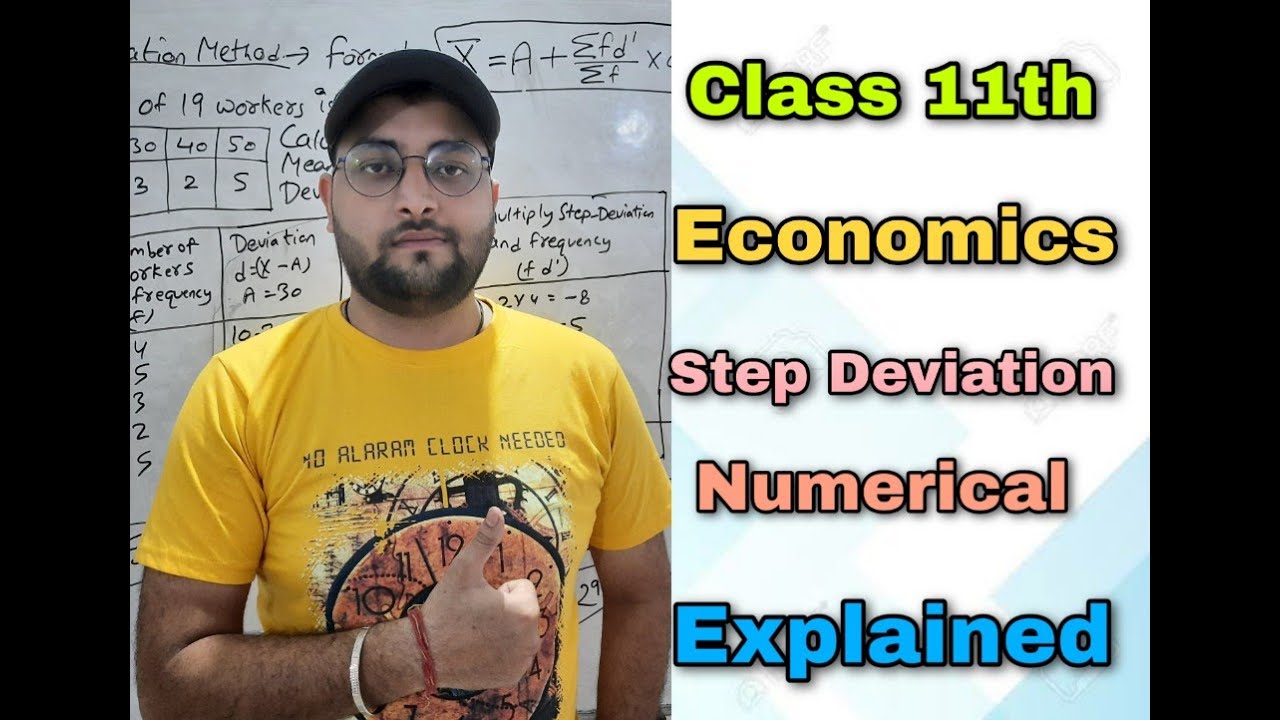 Class 11th Economics Step Deviation Method Numerical Explained