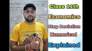 Class 11th Economics Step Deviation Method Numerical Explained