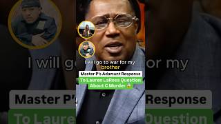 Master P’s Adamant Response To Lauren LaRosa Question About C Murder