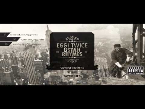 Eggi Twice - Ustah Rhymes