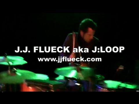 J.J. Flueck aka J:Loop Solo Show / Breaks