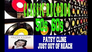 PATSY CLINE - JUST OUT OF REACH