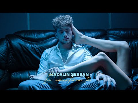 MADALIN SERBAN - IN AMINTIREA TA (Official Video)