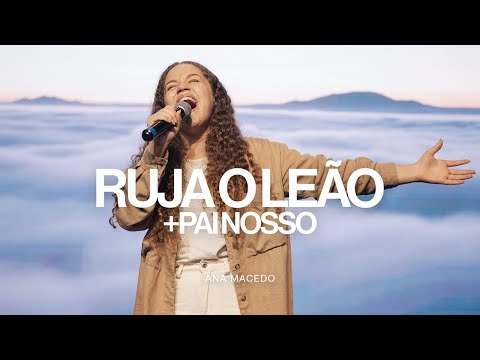 Ana Macedo | Ruja o Leão + Pai Nosso + Vitorioso És (Cover Ao Vivo)