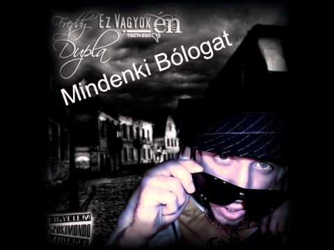 Freddy A Dupla - Mindenki Bólogat