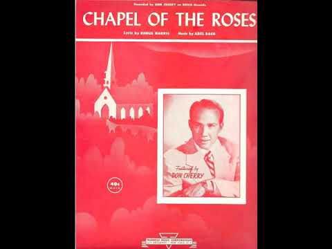 Chapel Of The Roses (1951) - Don Cherry