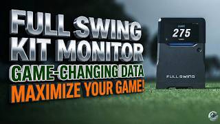 Full Swing KIT Monitor Review: The Ultimate Golf Launch Monitor!