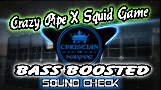 Download lagu Crazy Pipe X Squid Game Sound Check Dj Christian N... mp3