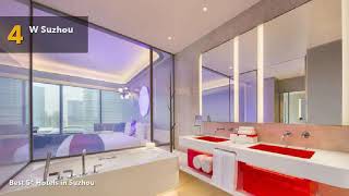 🔴 Best 5 star Hotels in Suzhou, China