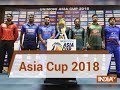 Asia Cup 2018: India