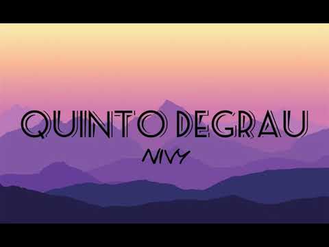 Nivy - Quinto Degrau (Letra)
