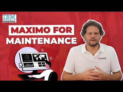 IBM Maximo®️ For Maintenance