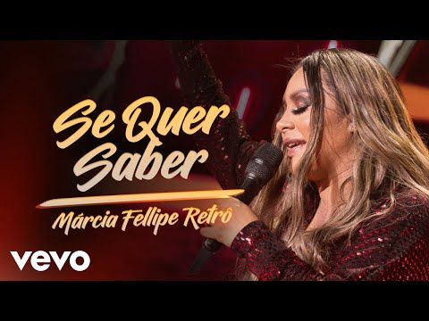 Se Você Quer Saber - Márcia Fellipe