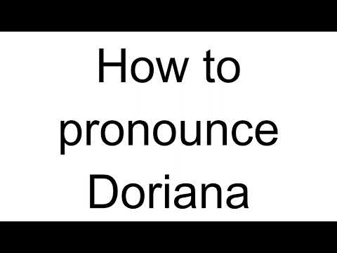 How to Pronounce Doriana (Italian)