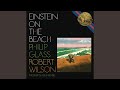 Einstein on the Beach: Act IV, Scene 3 - Spaceship