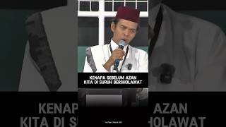 Download lagu Kenapa Sebelum Azan Kita Di Suruh Bersholawat #ustadabdussomad #uas mp3