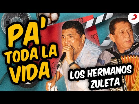 Pa' Toda La Vida - Los Hermanos Zuleta