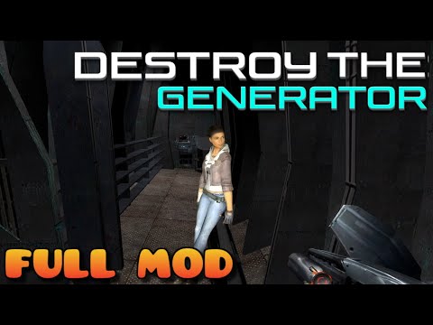 HALF LIFE 2 DESTROY THE GENERATOR | Full Mod Walkthrough | No Commentary